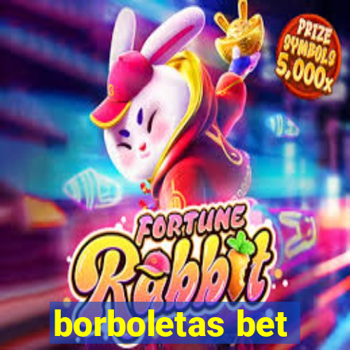 borboletas bet